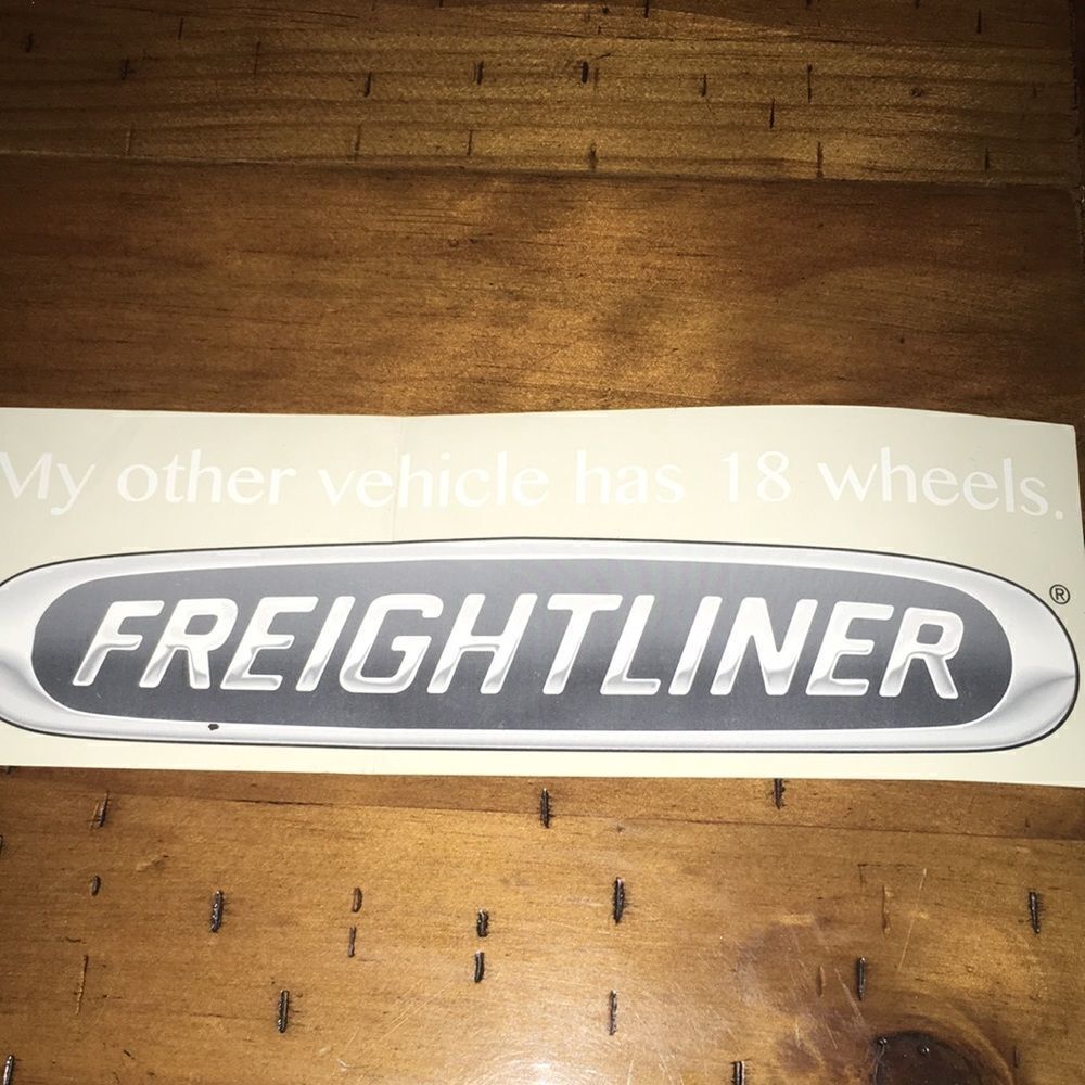 “My other vehicle has 18 wheels” Freightliner car truck trucker bumper sticker